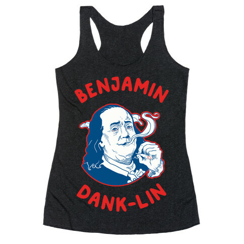 Benjamin Dank-lin Racerback Tank Top