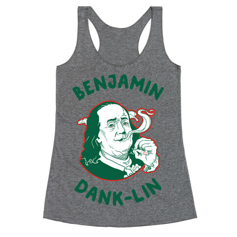 Benjamin Dank-lin Racerback Tank Top