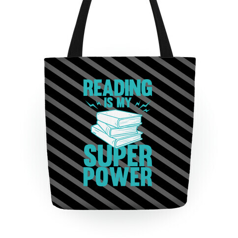 Reading Is My Super Power Tote