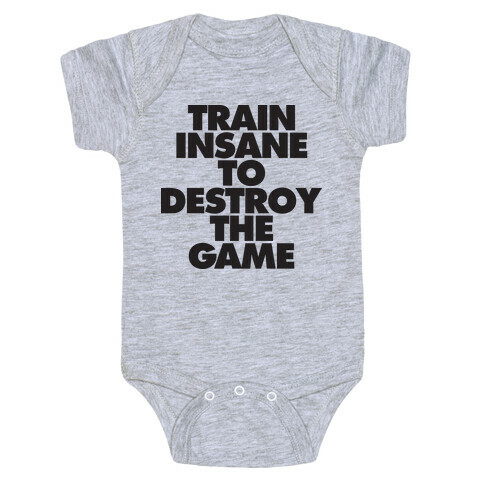 Train Insane To Destroy The Game (tank) Baby One-Piece