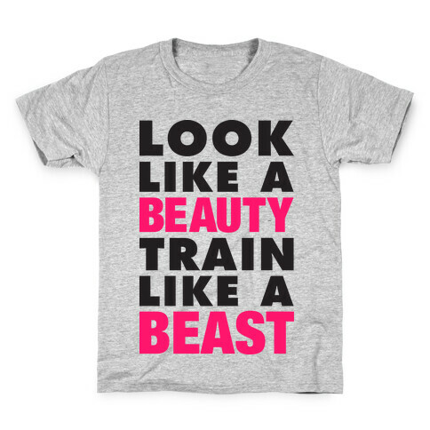 Look Like A Beauty, Train Like A Beast Kids T-Shirt