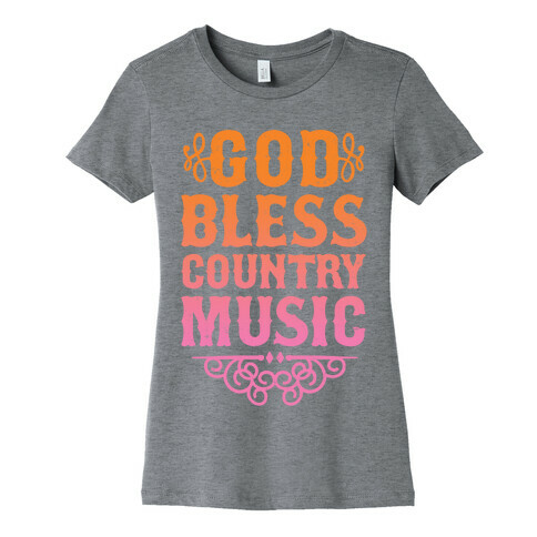 God Bless Country Music Womens T-Shirt