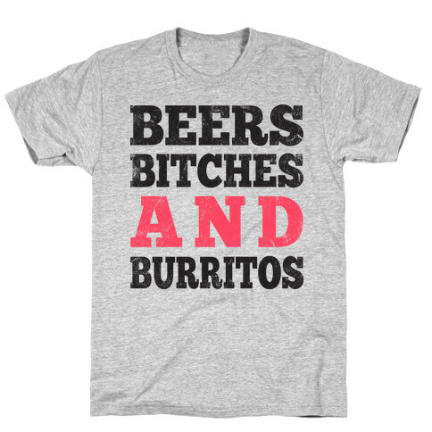 Beers Bitches And Burritos (Tank) T-Shirt
