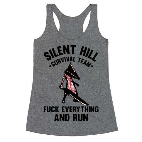 Silent Hill Survival Team F*** Everything And Run Racerback Tank Top