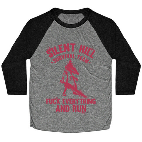 Silent Hill Survival Team F*** Everything And Run Baseball Tee