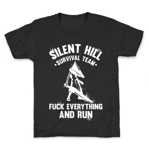 Silent Hill Survival Team F*** Everything And Run Kids T-Shirt