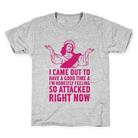 I Came Out to Have a Good Time Jesus Kids T-Shirt