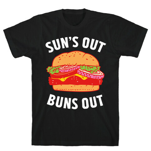 Sun's Out Buns Out T-Shirt