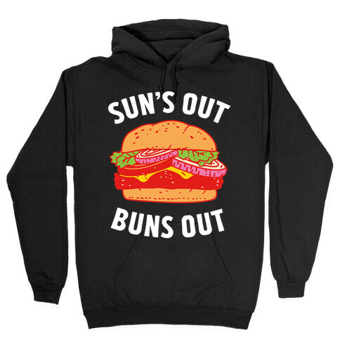 Sun's Out Buns Out Hooded Sweatshirt