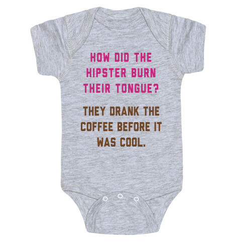 Hipster Jokes Aren't Funny Baby One-Piece