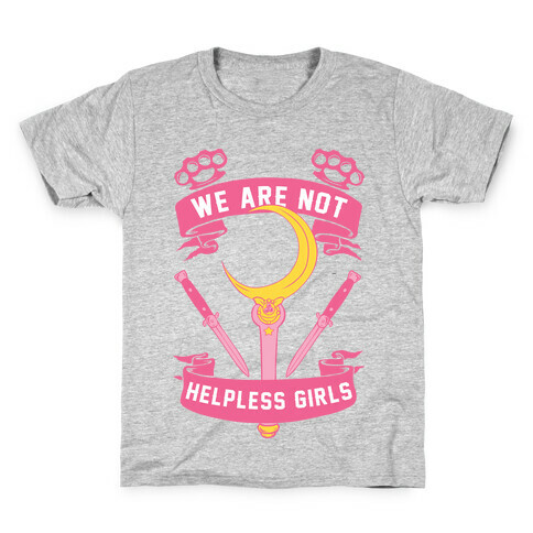 We Are Not Helpless Girls Kids T-Shirt