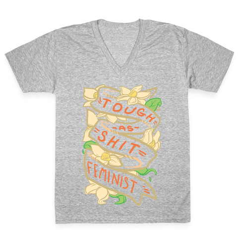 Tough As Shit Feminist V-Neck Tee Shirt