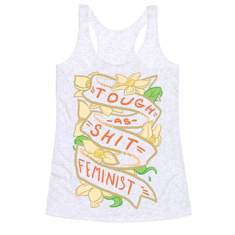 Tough As Shit Feminist Racerback Tank Top