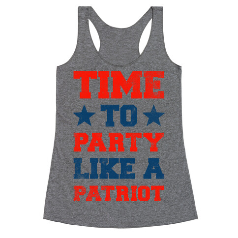 Time to Party Like A Patriot Racerback Tank Top