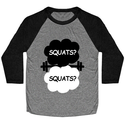 The Squats in Our Stars Baseball Tee