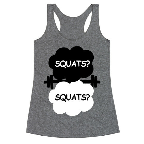 The Squats in Our Stars Racerback Tank Top