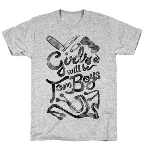 Girls Will Be TomBoys T-Shirt