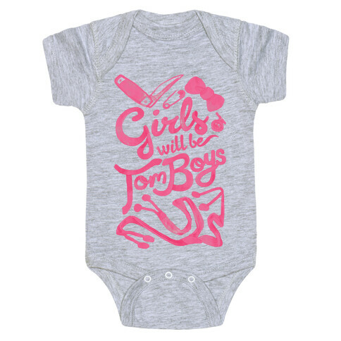 Girls Will Be TomBoys Baby One-Piece