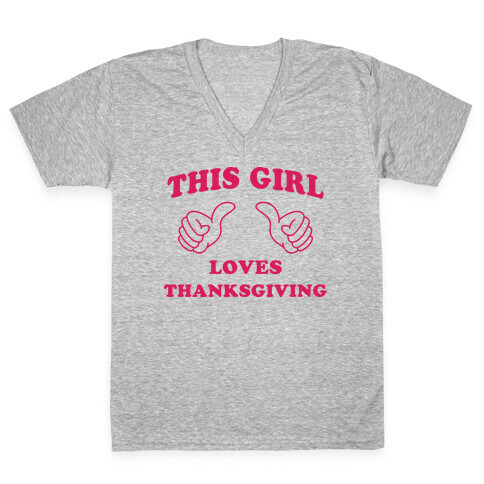 This Girl Loves Thanksgiving V-Neck Tee Shirt