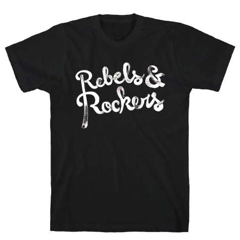 Rebels & Rockers T-Shirt