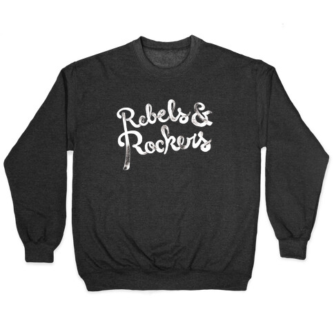 Rebels & Rockers Pullover