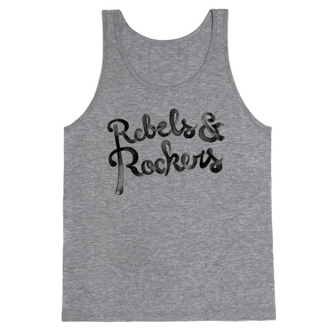 Rebels & Rockers Tank Top