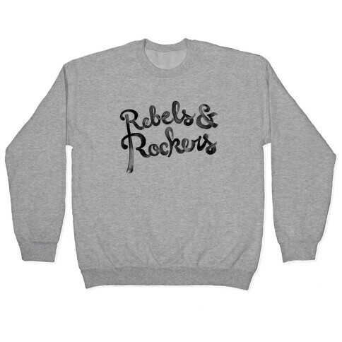 Rebels & Rockers Pullover