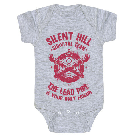Silent Hill Survival Team The Lead Pipe Is Your Only Friend Baby One-Piece