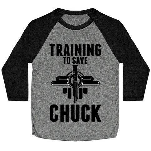 Training To Save Chuck Baseball Tee