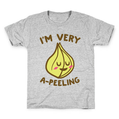 I'm Very A-peeling Kids T-Shirt