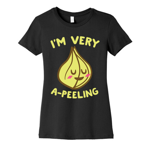 I'm Very A-peeling Womens T-Shirt