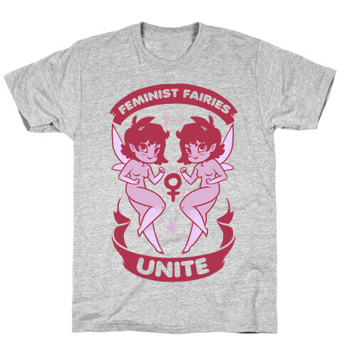 Feminist Fairies Unite T-Shirt
