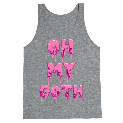 Oh My Goth Tank Top