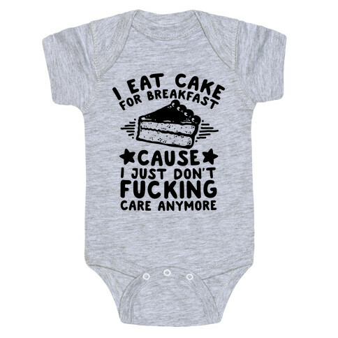 I Eat Cake For Breakfast Baby One-Piece