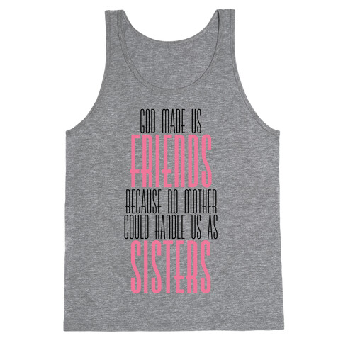 Friends and Sisters Tank Top