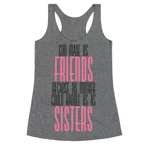 Friends and Sisters Racerback Tank Top