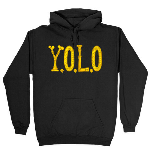 YOLO (golden) Hooded Sweatshirt