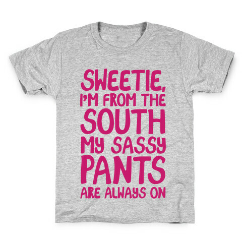 Southern Sassy Pants Kids T-Shirt