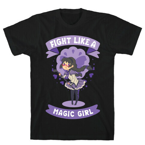 Fight Like A Magic Girl Homura Parody T-Shirt