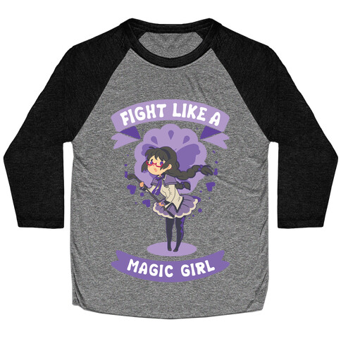 Fight Like A Magic Girl Homura Parody Baseball Tee