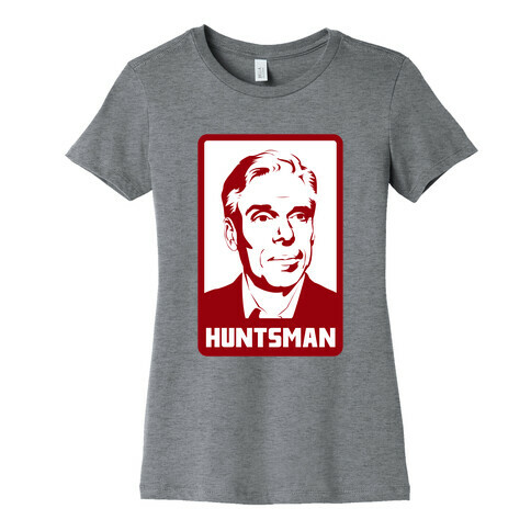Jon Huntsman for 2012 Womens T-Shirt