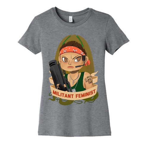 Militant Feminist Womens T-Shirt