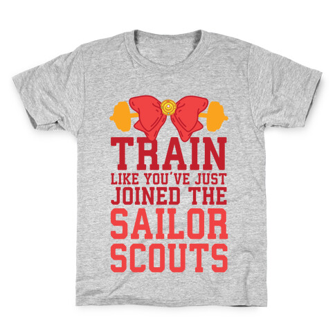 Train Like You've Just Joined The Sailor Scouts Kids T-Shirt