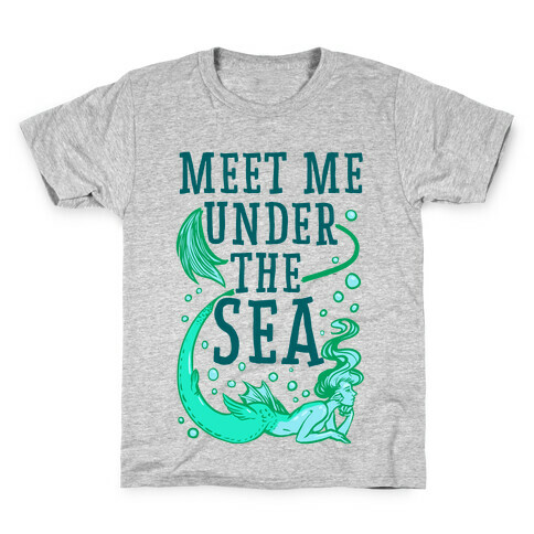 Meet Me Under the Sea Kids T-Shirt