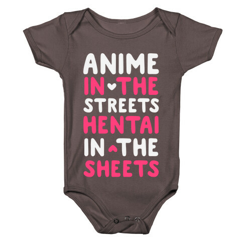 Anime In The Streets Hentai In The Sheets Baby One-Piece