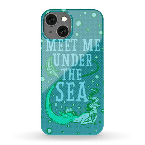 Meet Me Under the Sea Phone Case