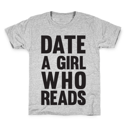 Date A Girl Who Reads Kids T-Shirt