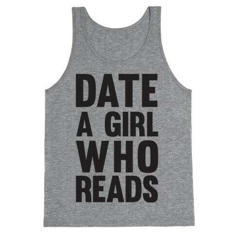 Date A Girl Who Reads Tank Top