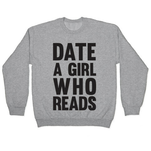 Date A Girl Who Reads Pullover