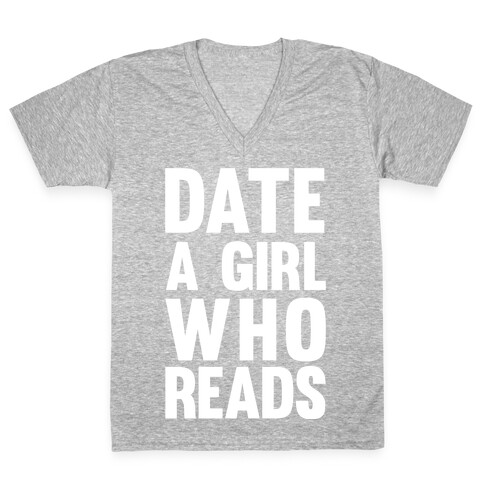 Date A Girl Who Reads V-Neck Tee Shirt